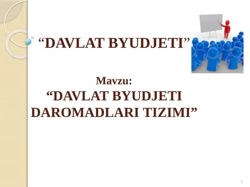 DAVLAT BYUDJETI DAROMADLARI TIZIMI 1