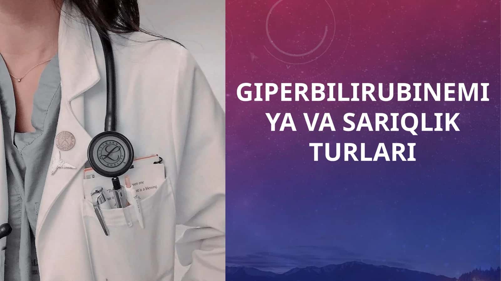 Giperbilirubinemiya va Sariqlik Turlari 1