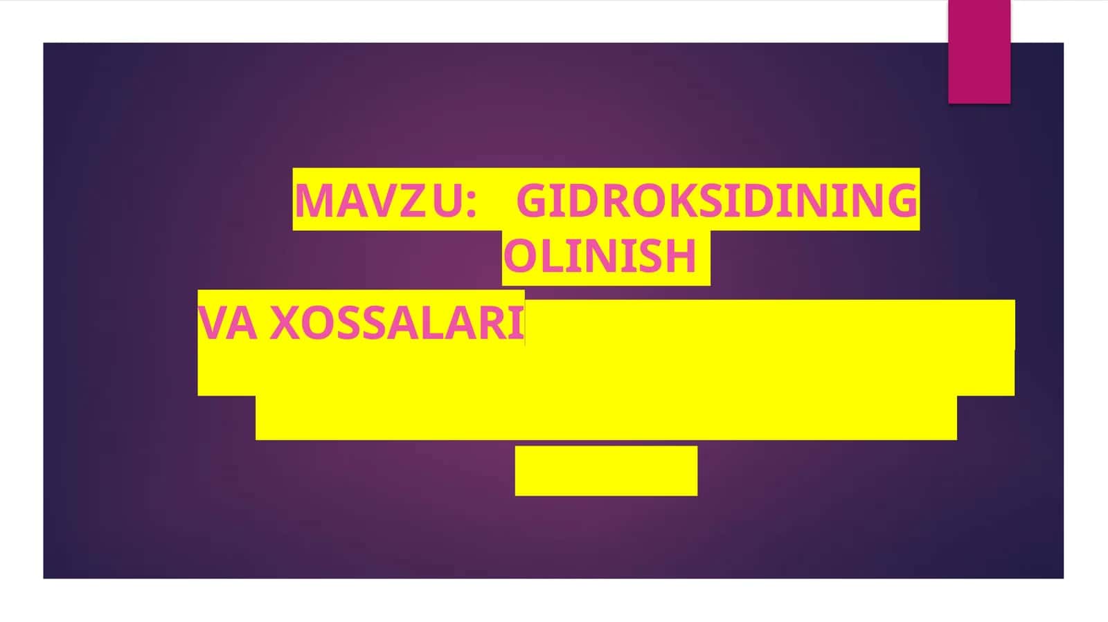 Gidroksidining olinish va xossalari 1