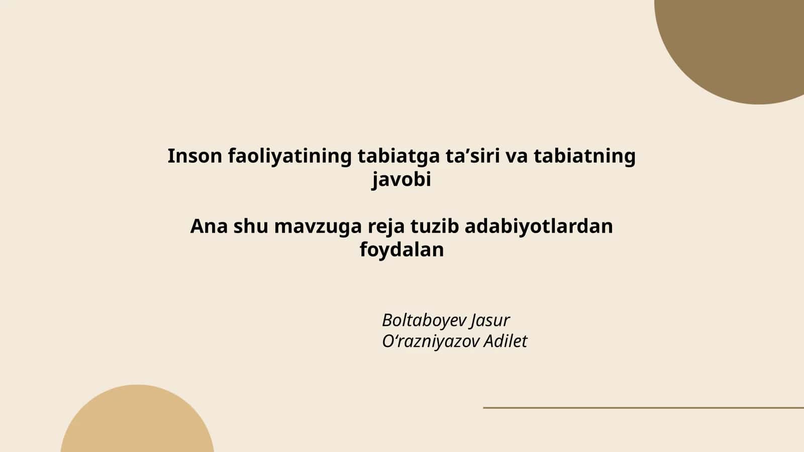 Inson faoliyatining tabiatga taʼsiri va tabiatning javobi 1