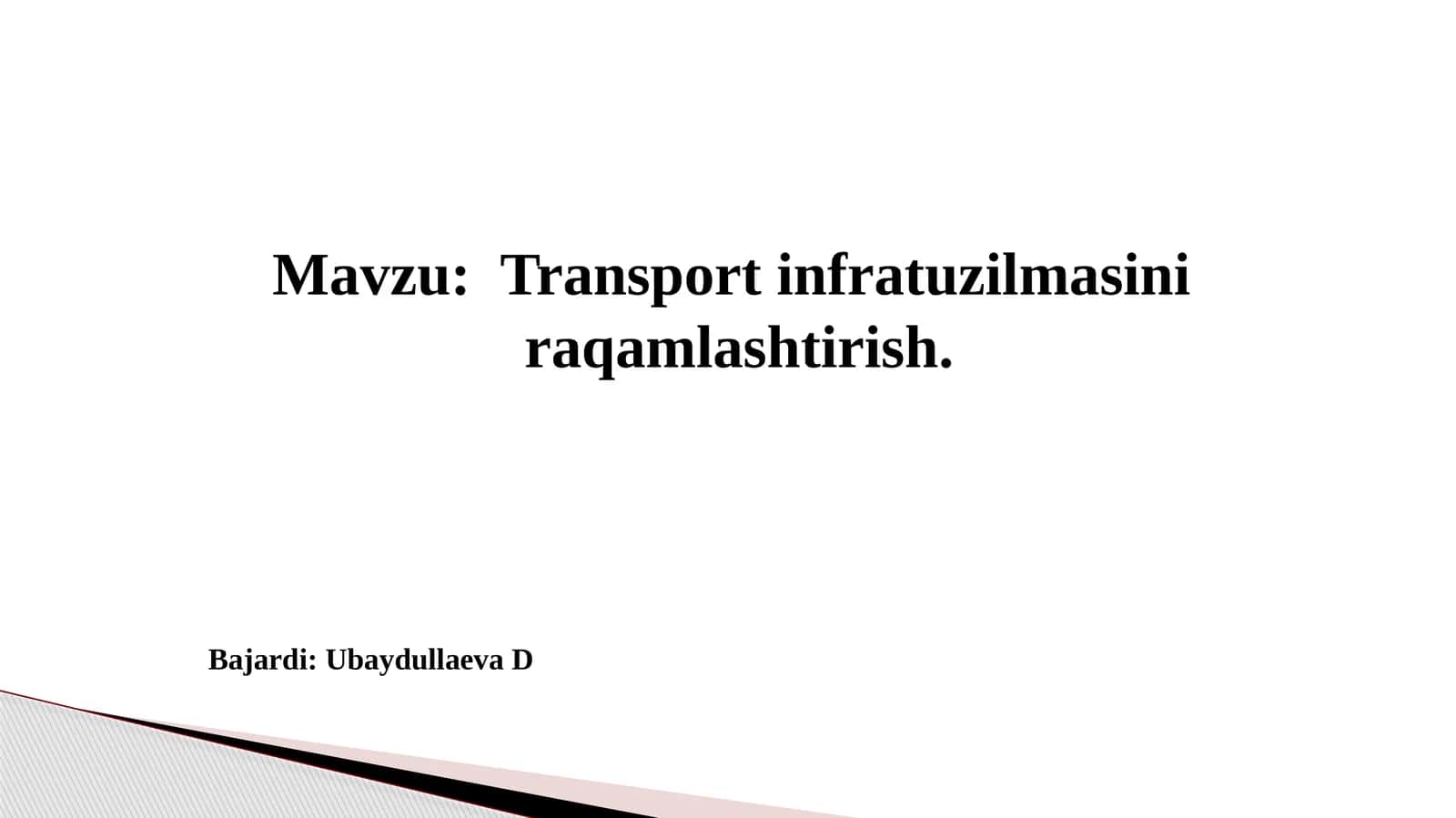 Transport infratuzilmasini raqamlashtirish 1
