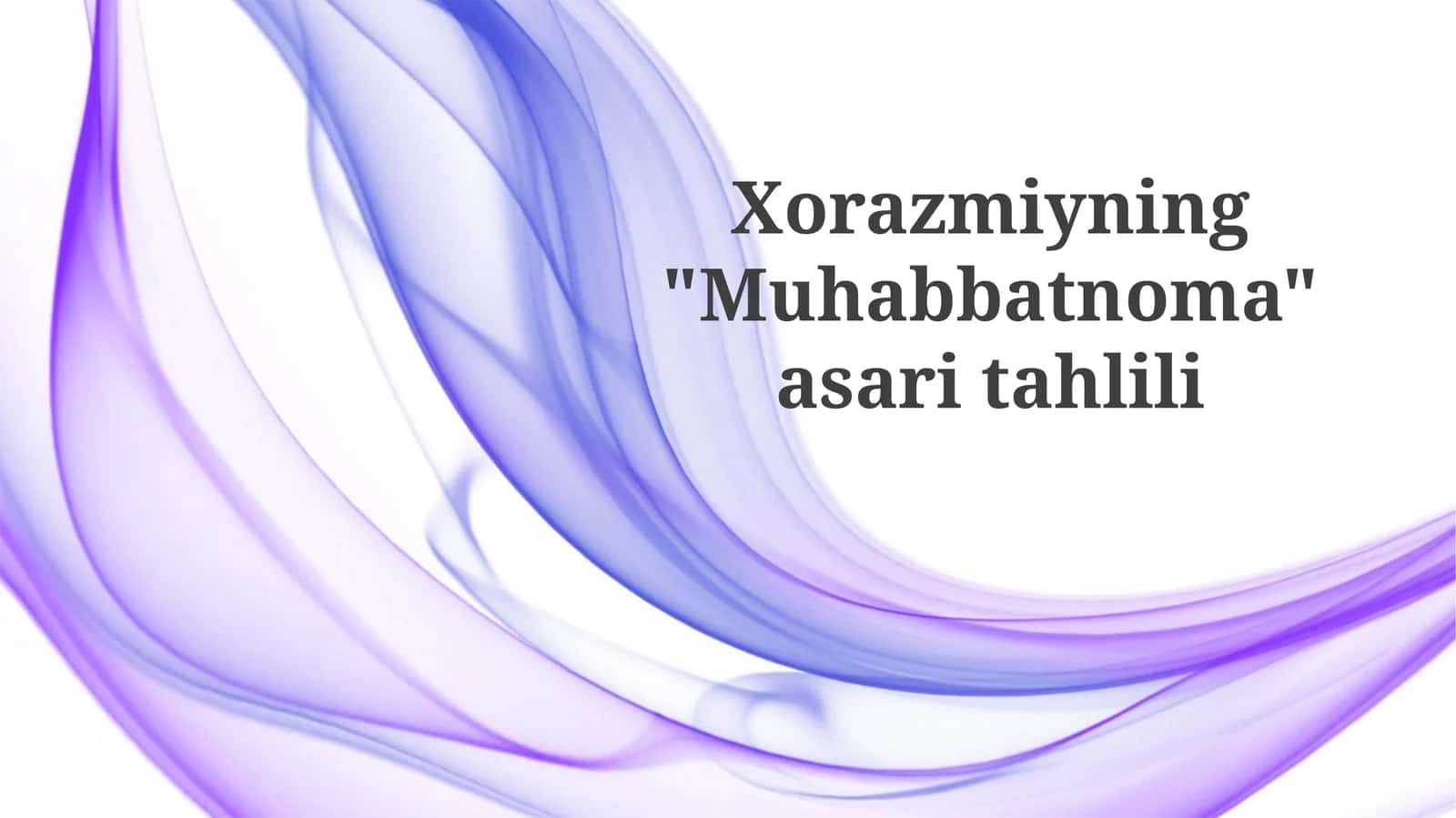 "Muhabbatnoma" asaritahlili 1