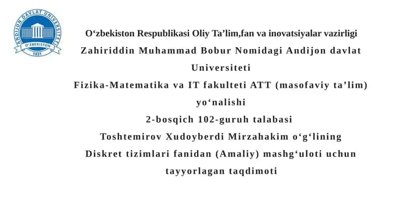 Diskrettizatsiya fanidan mashg'ulot 1