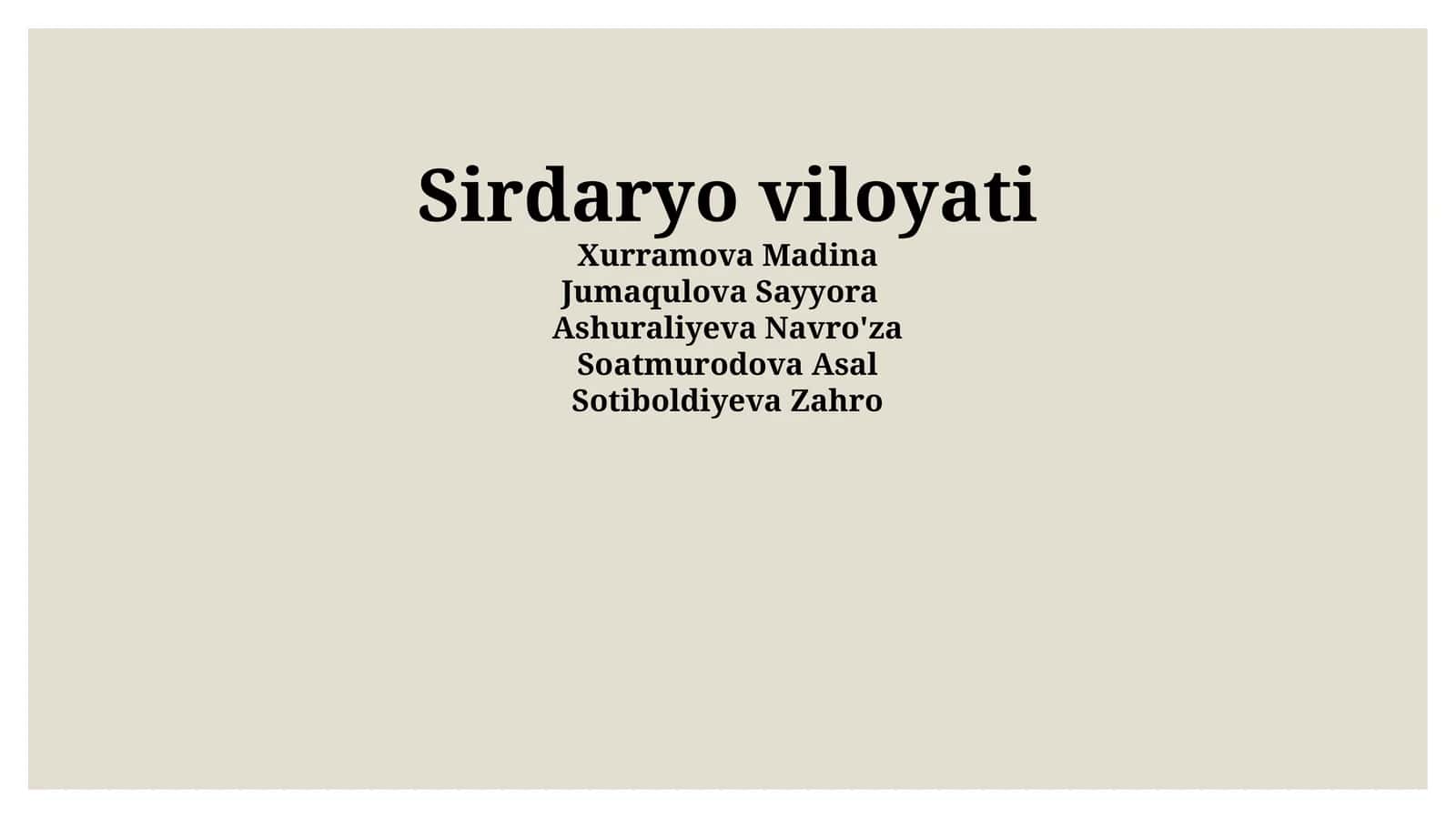 Sirdaryo viloyati haqida 1