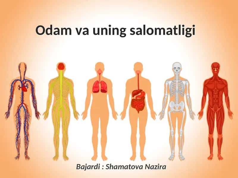 Odam va uning salomatligi 1