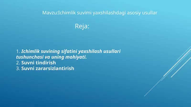 Ichimlik suvimi yaxshilashdagi asosiy usullar 1