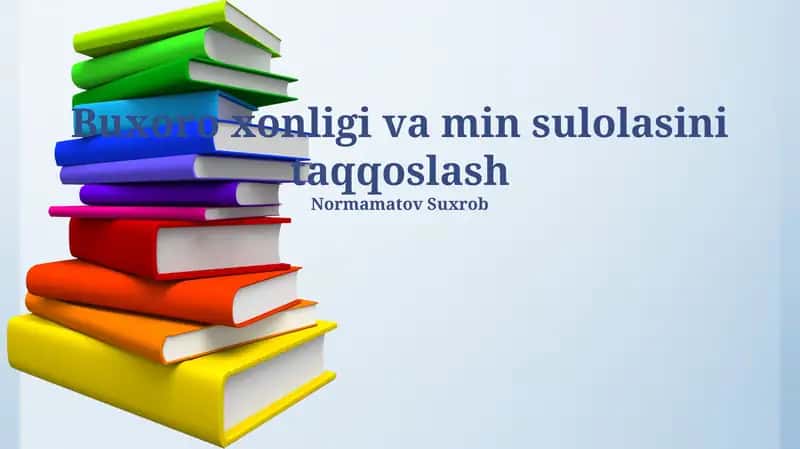 Buxoro xonligi va min sulolasini taqqoslash 1