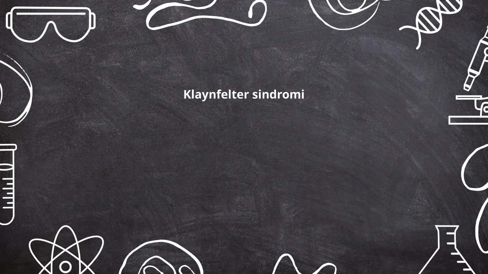 Klaynfelter sindromi 1