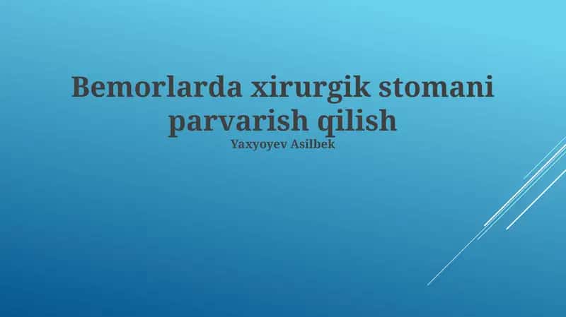 Bemorlarda xirurgik stomani parvarish qilish 1