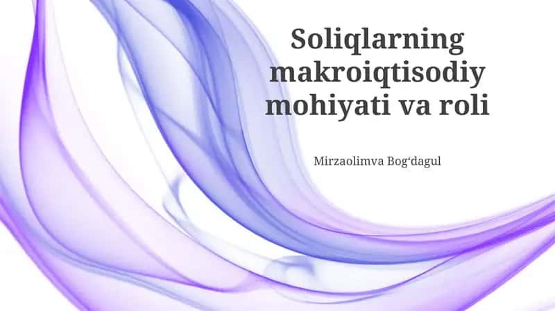 Soliqlarning Makroiqtisodiy Mohiyati 1