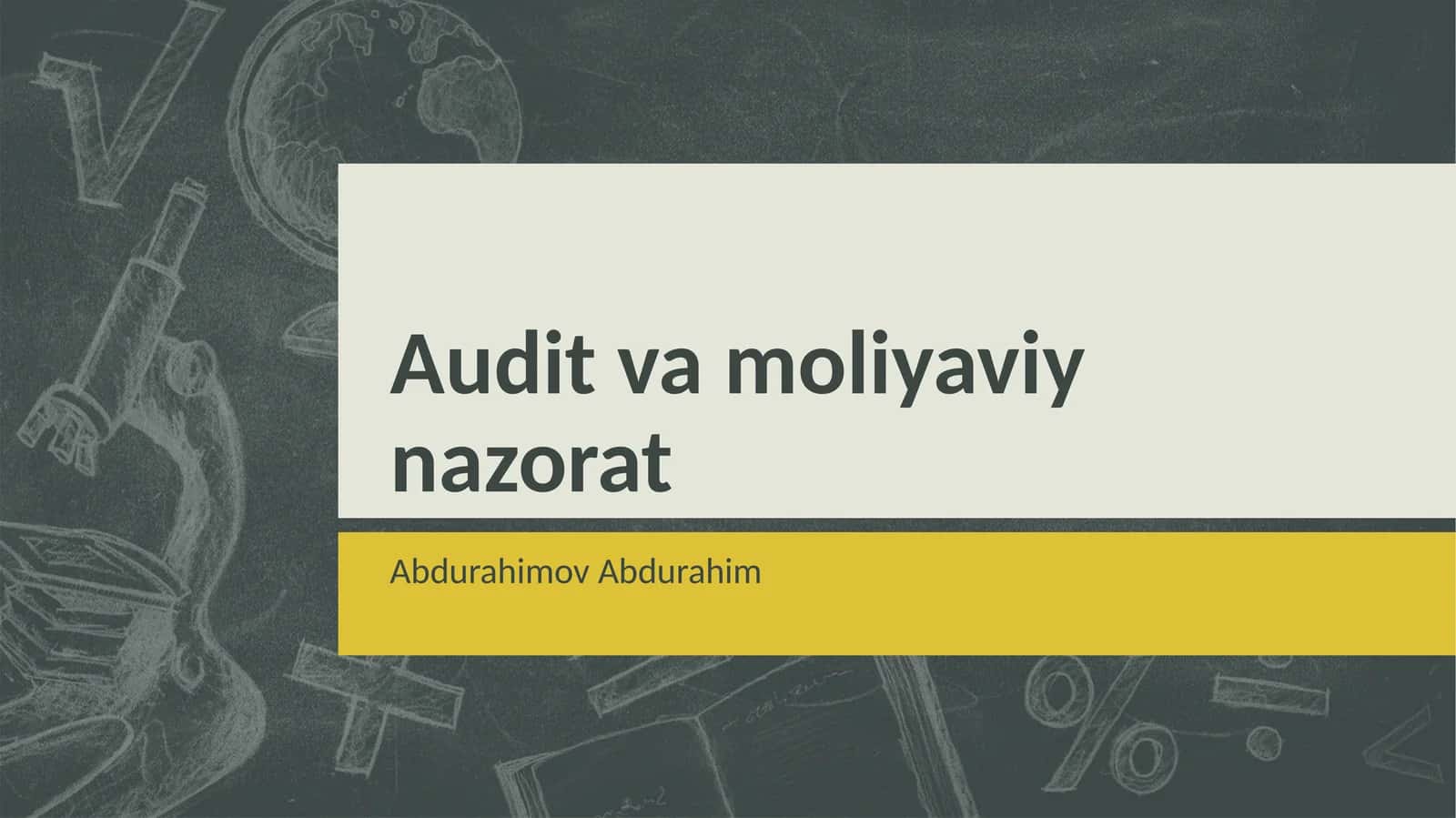 Audit va moliyaviy nazorat 1