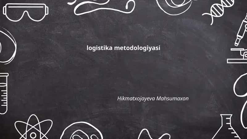 Logistika metodologiyasi 1