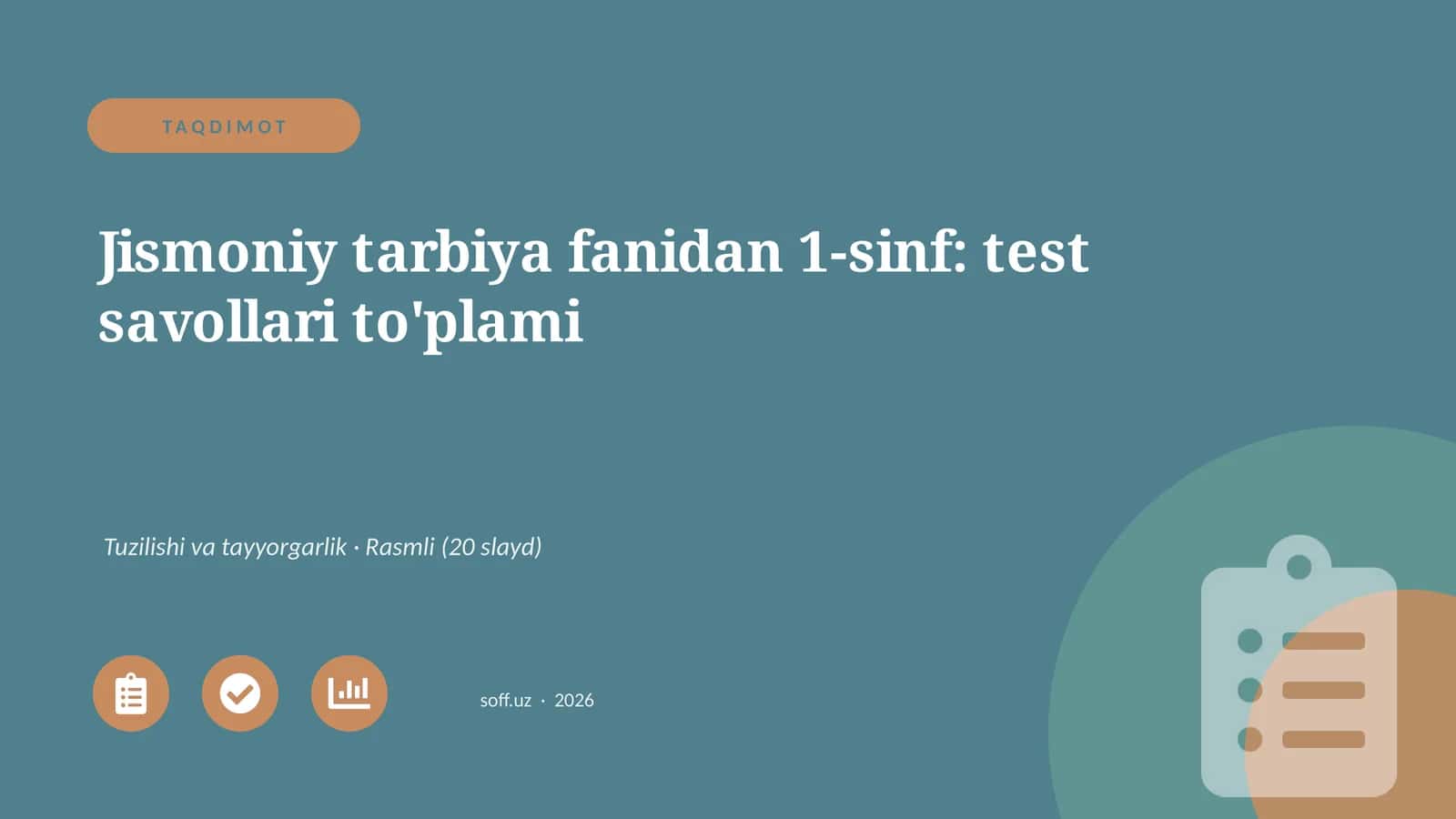Jismoniy tarbiya fanidan 1-sinf: test savollari to'plami 1