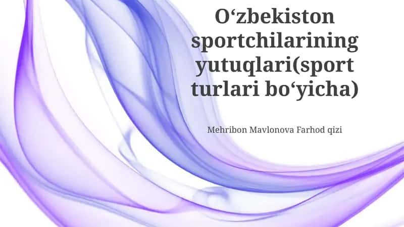 Oʻzbekiston sportchilarining yutuqlari(sport turlari boʻyicha) 1