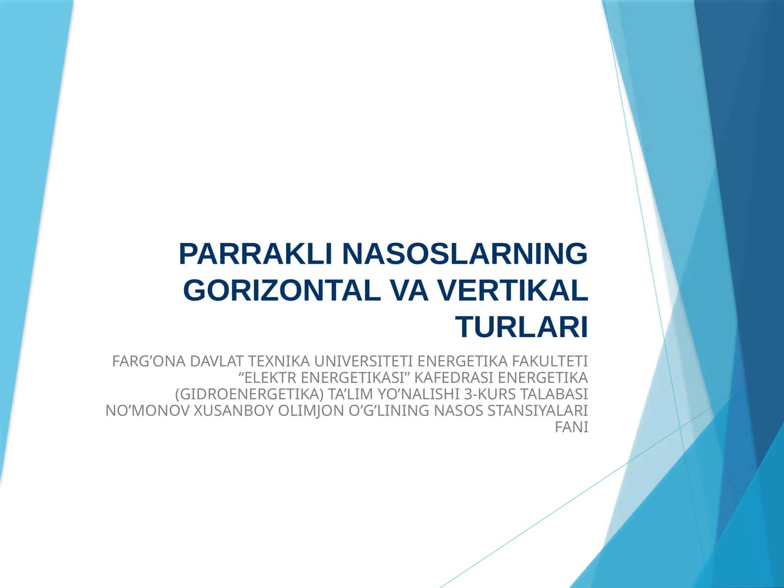 PARRAKLI NASOSLARNING GORIZONTAL VA VERTIKAL TURLARI 1