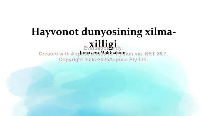 Hayvonot dunyosining xilma-xilligi 1