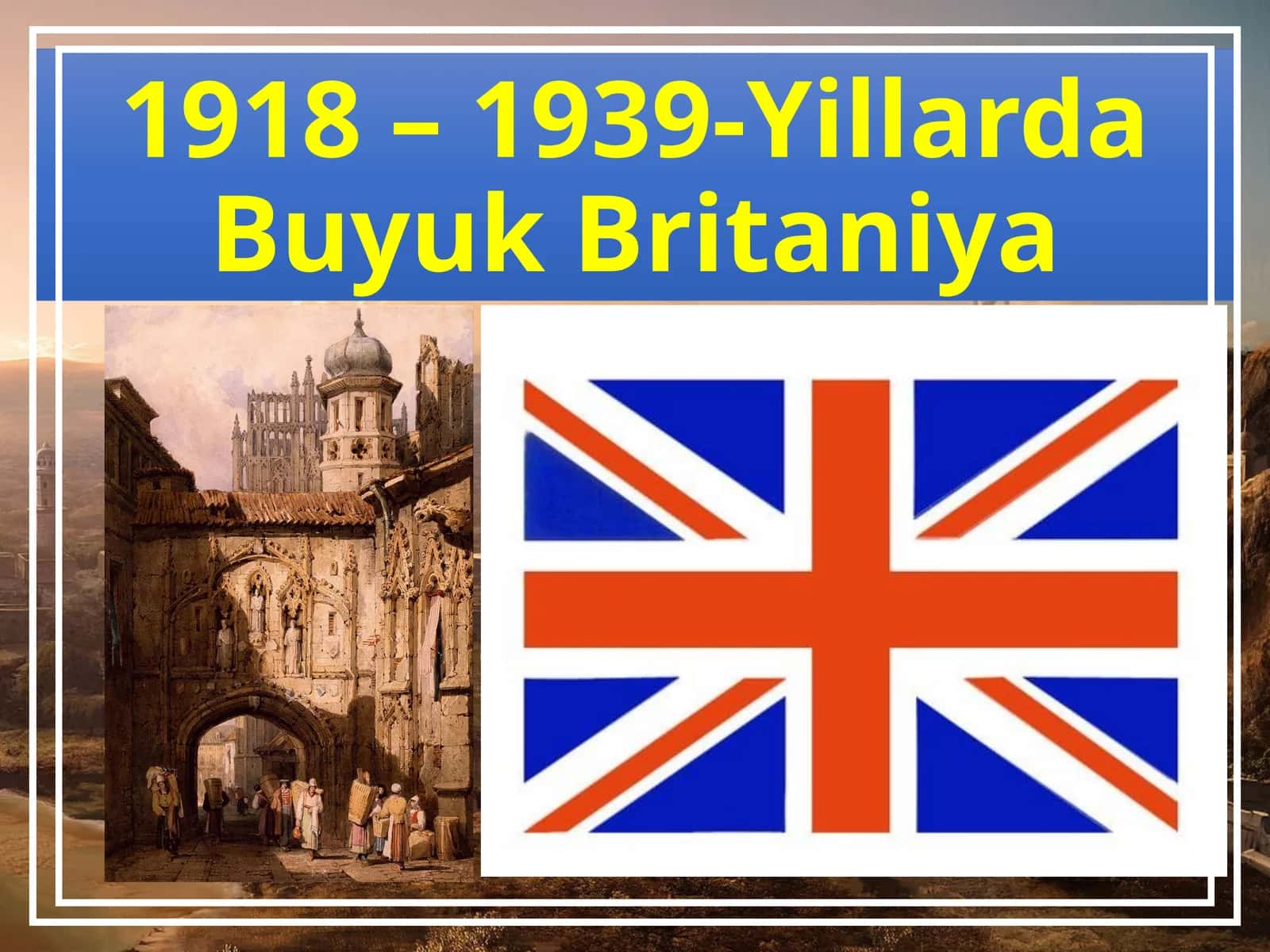 1918 – 1939-Yillarda Buyuk Britaniya 1