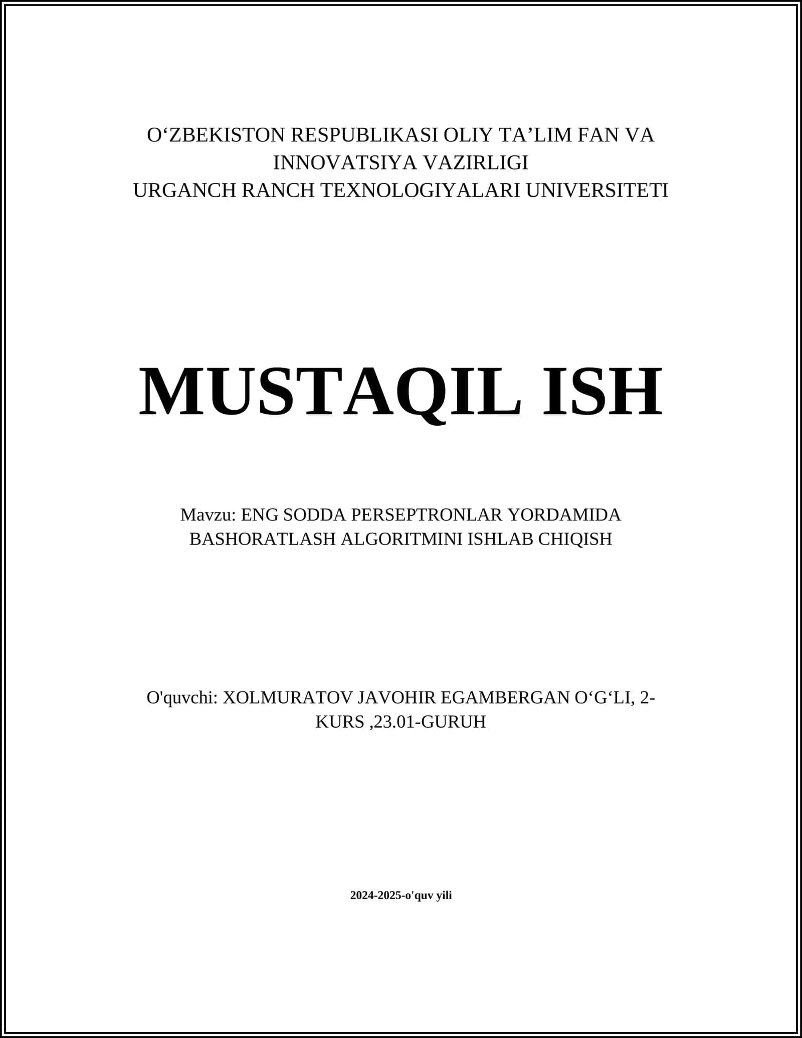 ENG SODDA PERSEPTRONLAR YORDAMIDA BASHORATLASH ALGORITMINI ISHLAB CHIQISH 1