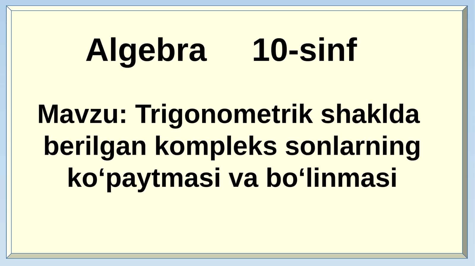 Algebra 10-sinf 1