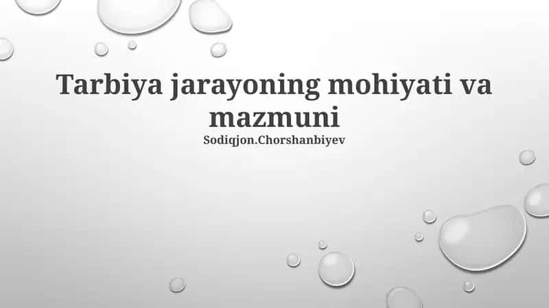 Tarbiya jarayoning mohiyati va mazmuni 1