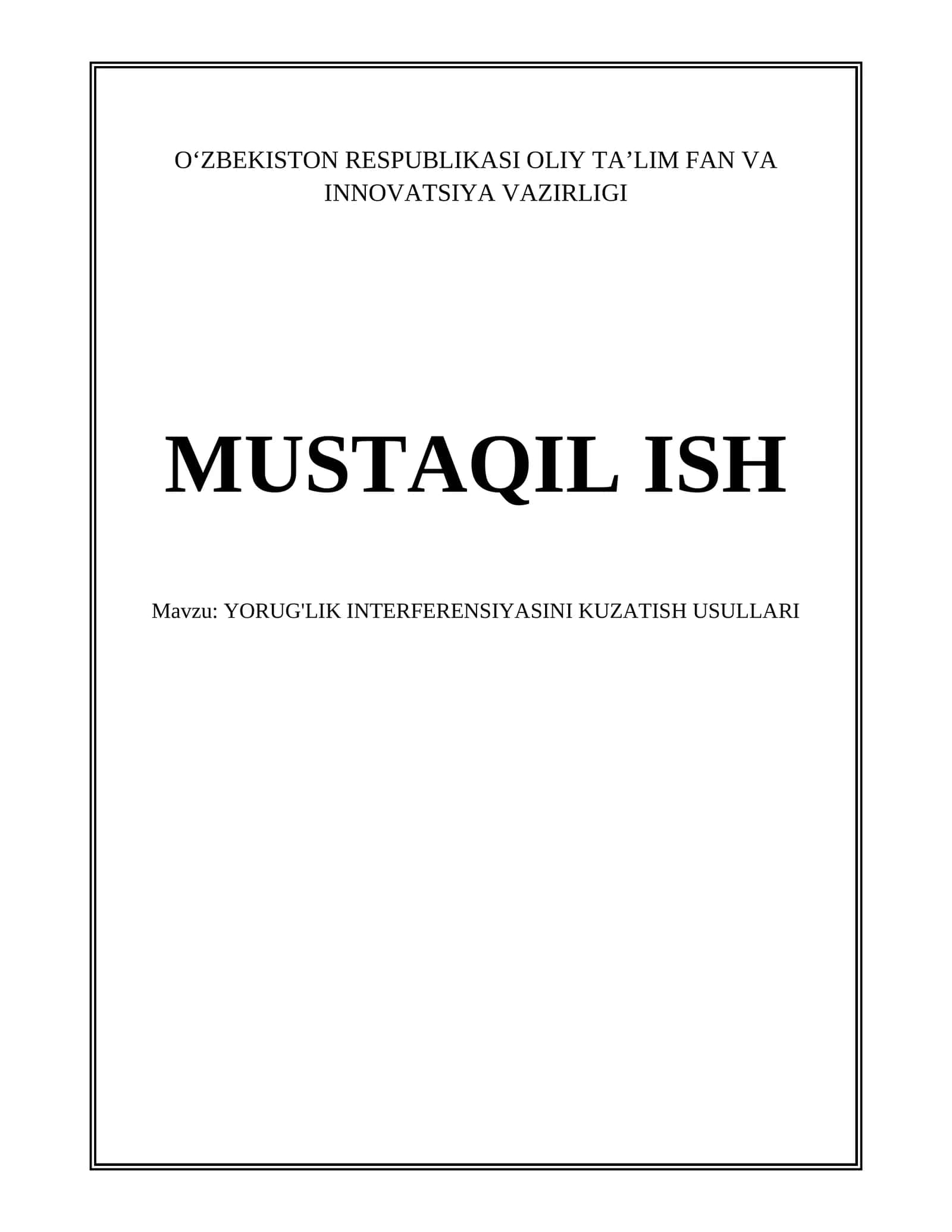 YORUG'LIK INTERFERENSIYASINI KUZATISH USULLARI 1