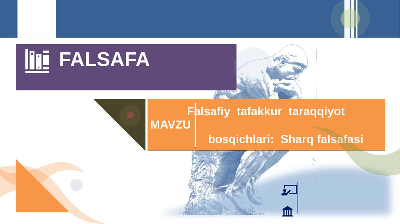 Falsafiy tafakkur taraqqiyot 1