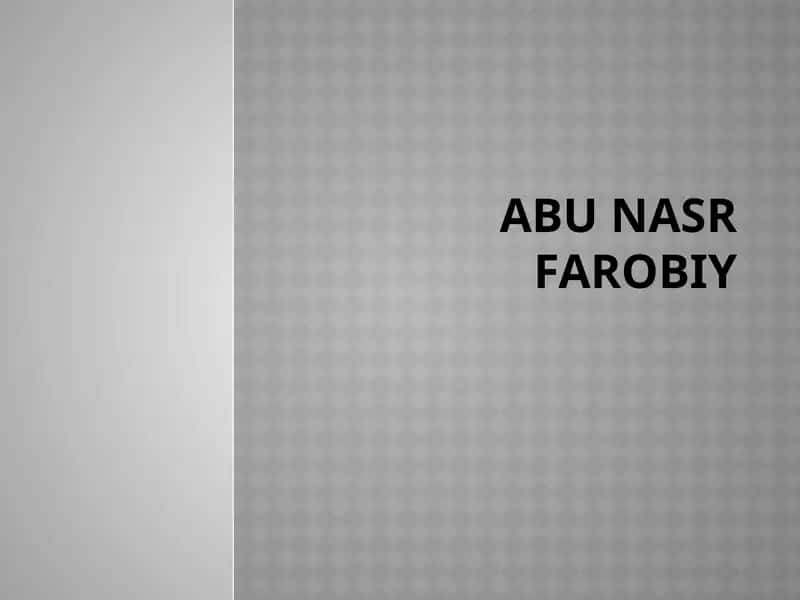 Abu Nasr Farobiy 1