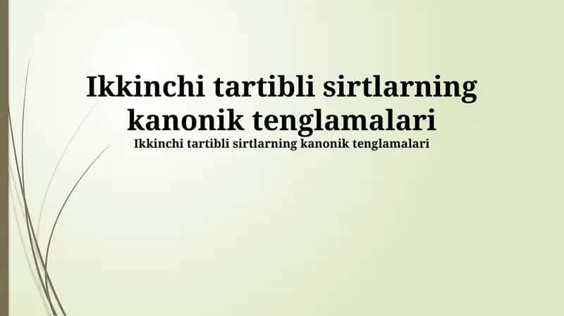Ikkinchi tartibli sirtlarning kanonik tenglamalari 1