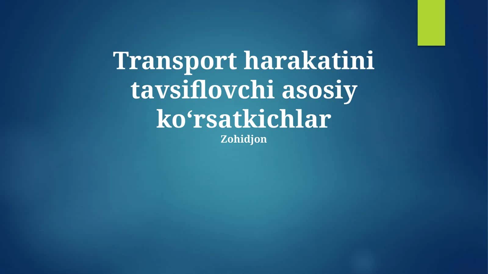 Transport harakatini tavsiflovchi asosiy ko'rsatkichlar 1