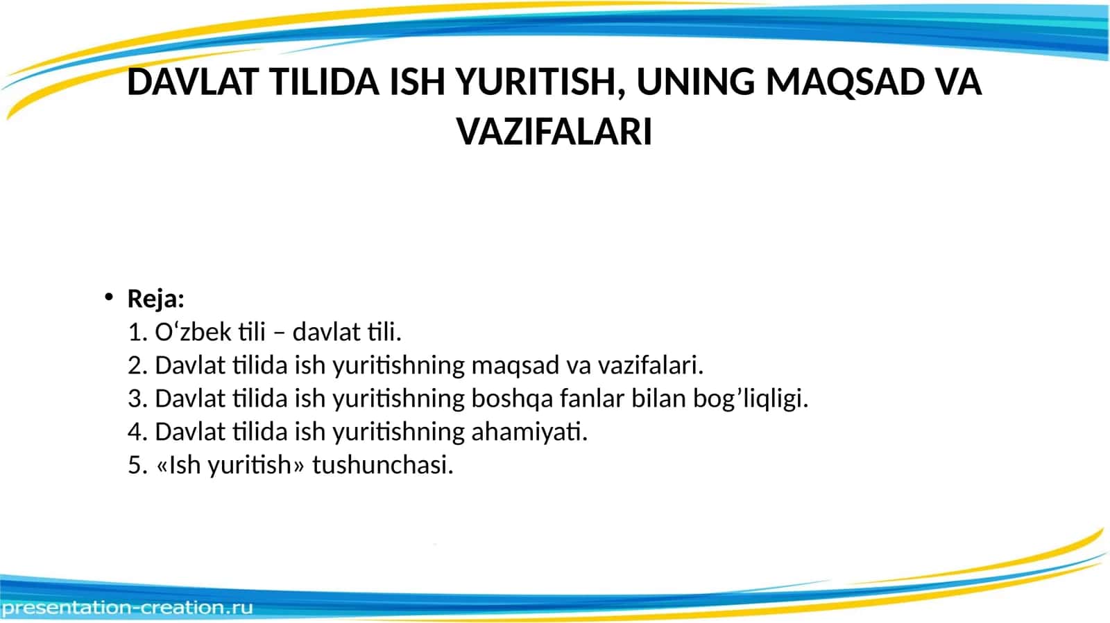DAVLAT TILIDA ISH YURITISH, UNING MAQSAD VAVAZIFALARI 1