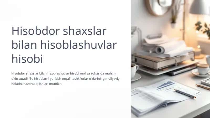 Hisobdor shaxslar bilan hisoblashuvlar hisobi 1