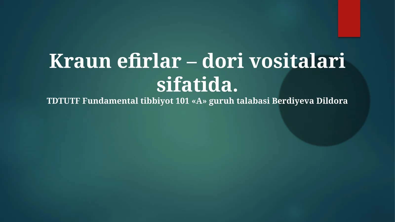 Kraun efirlar - dori vositalari sifatida 1
