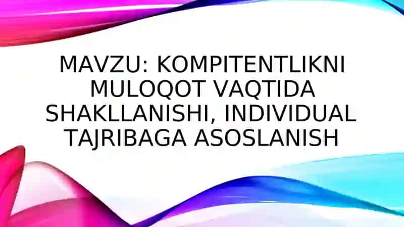 Kompetentlikning shakllanishi