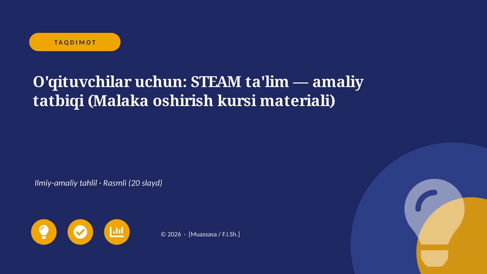 STEAM ta'lim — amaliy tatbiqi (Malaka oshirish kursi materiali) 1