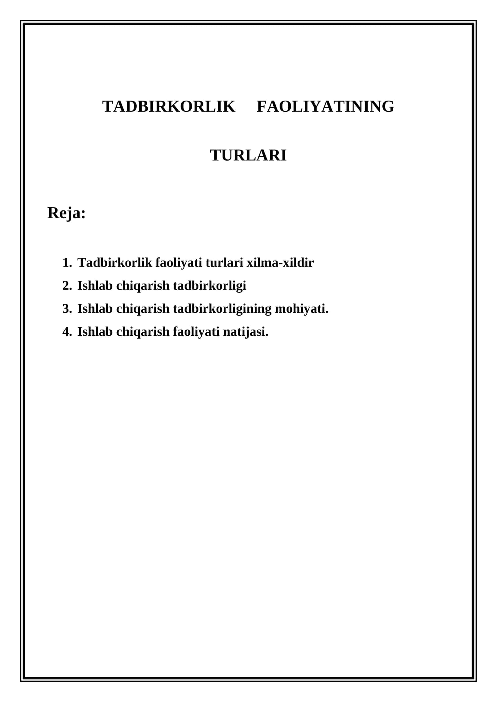 TADBIRKORLIK FAOLIYATINING TURLARI 1