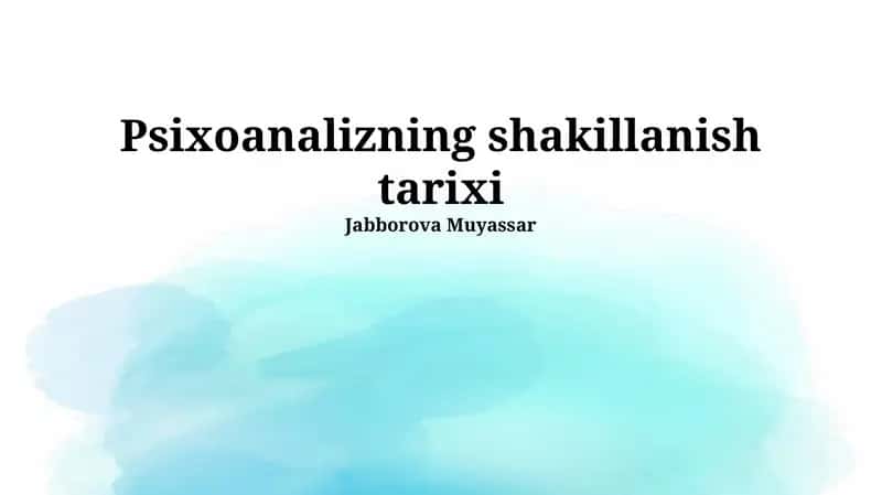 Psixoanalizning shakillanish tarixi 1