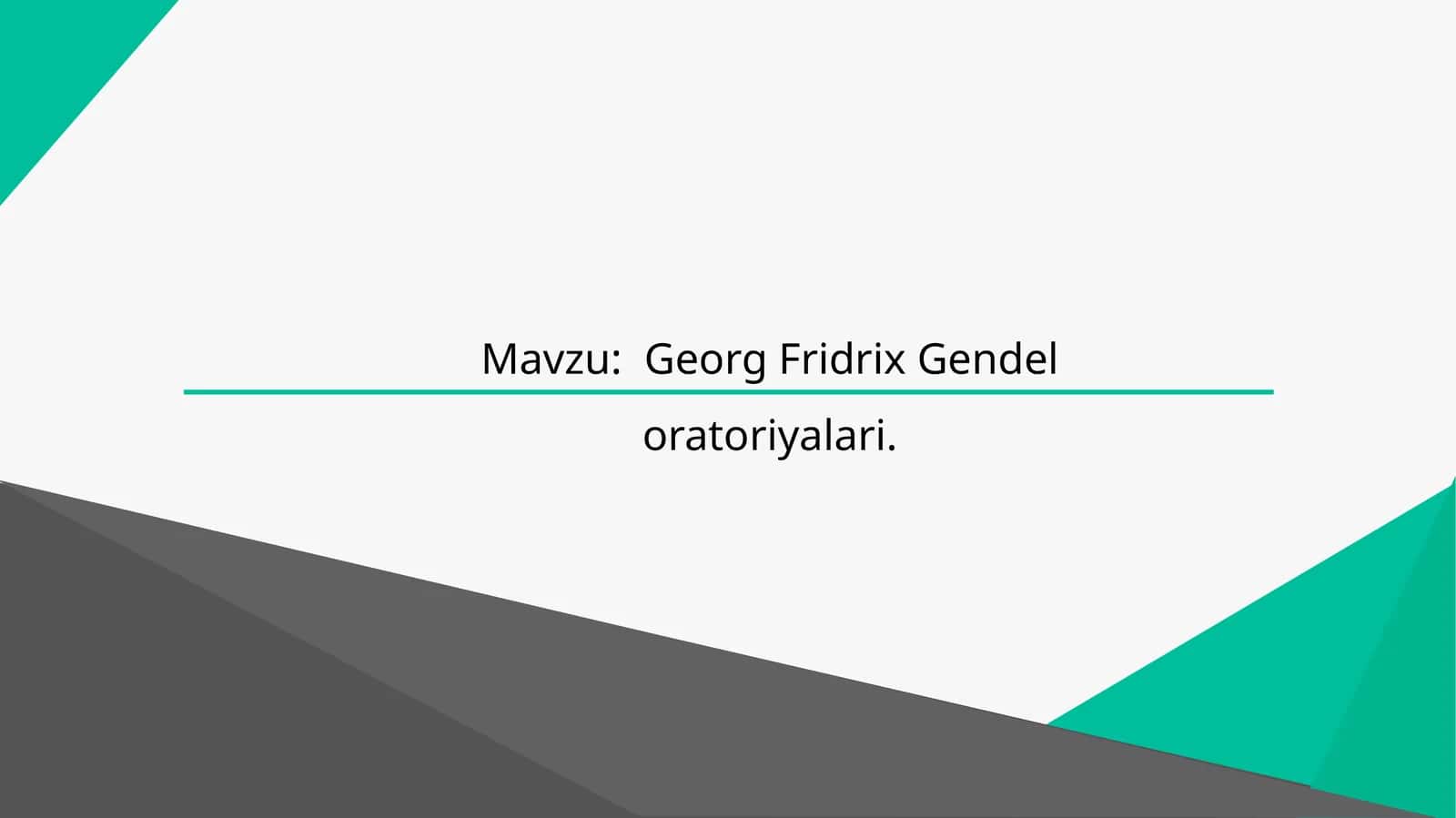 Georg Fridrix Gendeloratoriyalari 1