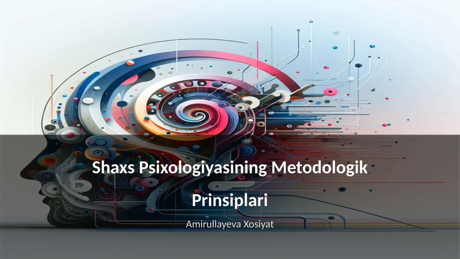 Shaxs Psixologiyasining Metodologik Prinsiplari 1