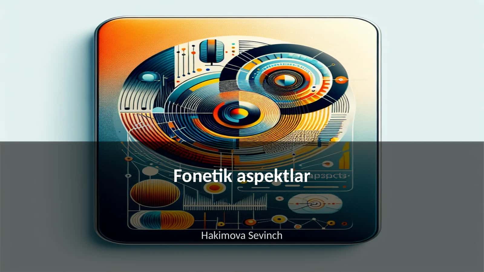Fonetik aspektlar 1