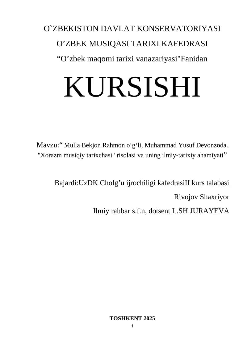 "Mulla Bekjon Rahmon oʻgʻli, Muhammad Yusuf Devonzoda. Xorazm musiqiy tarixchasi risolasi va uning ilmiy-tarixiy ahamiyati" 1