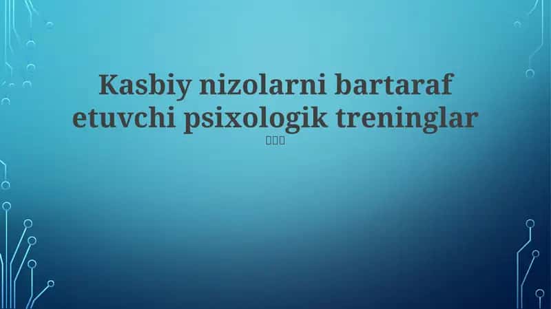Kasbiy nizolarni bartaraf etuvchi psixologik treninglar 1