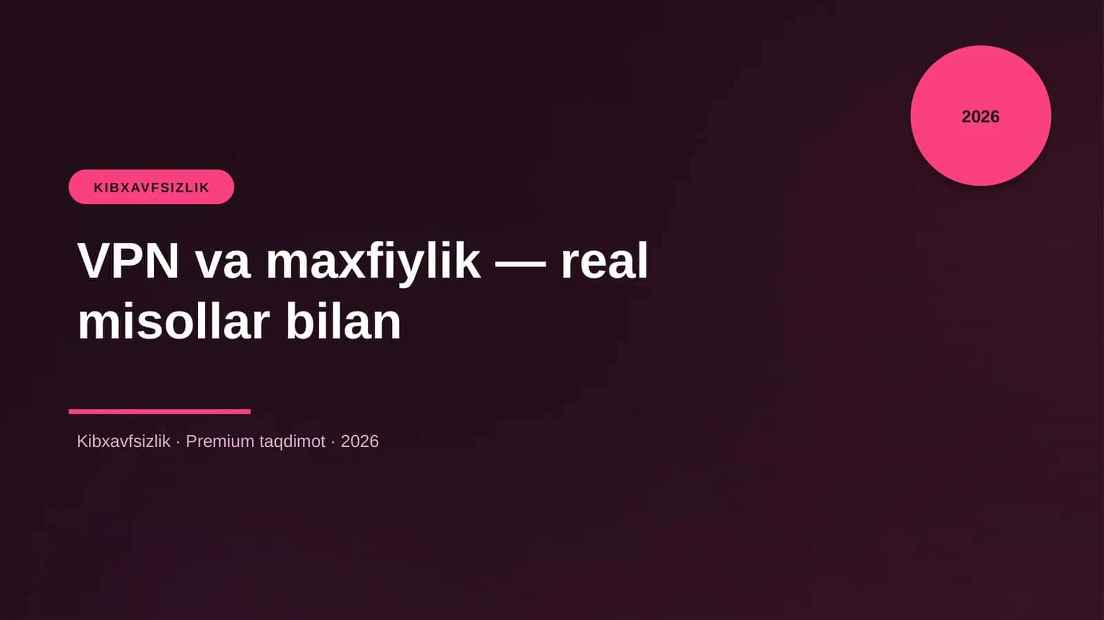 VPN va maxfiylik — real misollar bilan 1