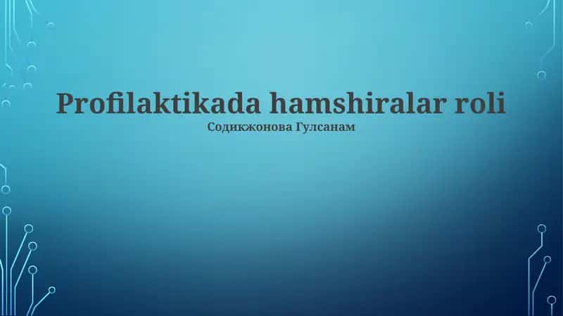 Profilaktikada hamshiralar roli 1