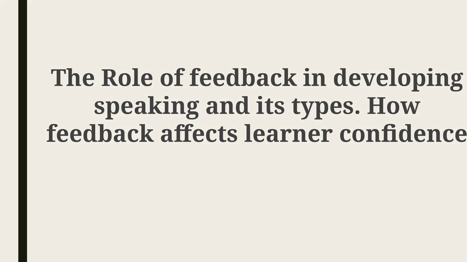 Defining Feedback and Its Importance in Speaking Development 1