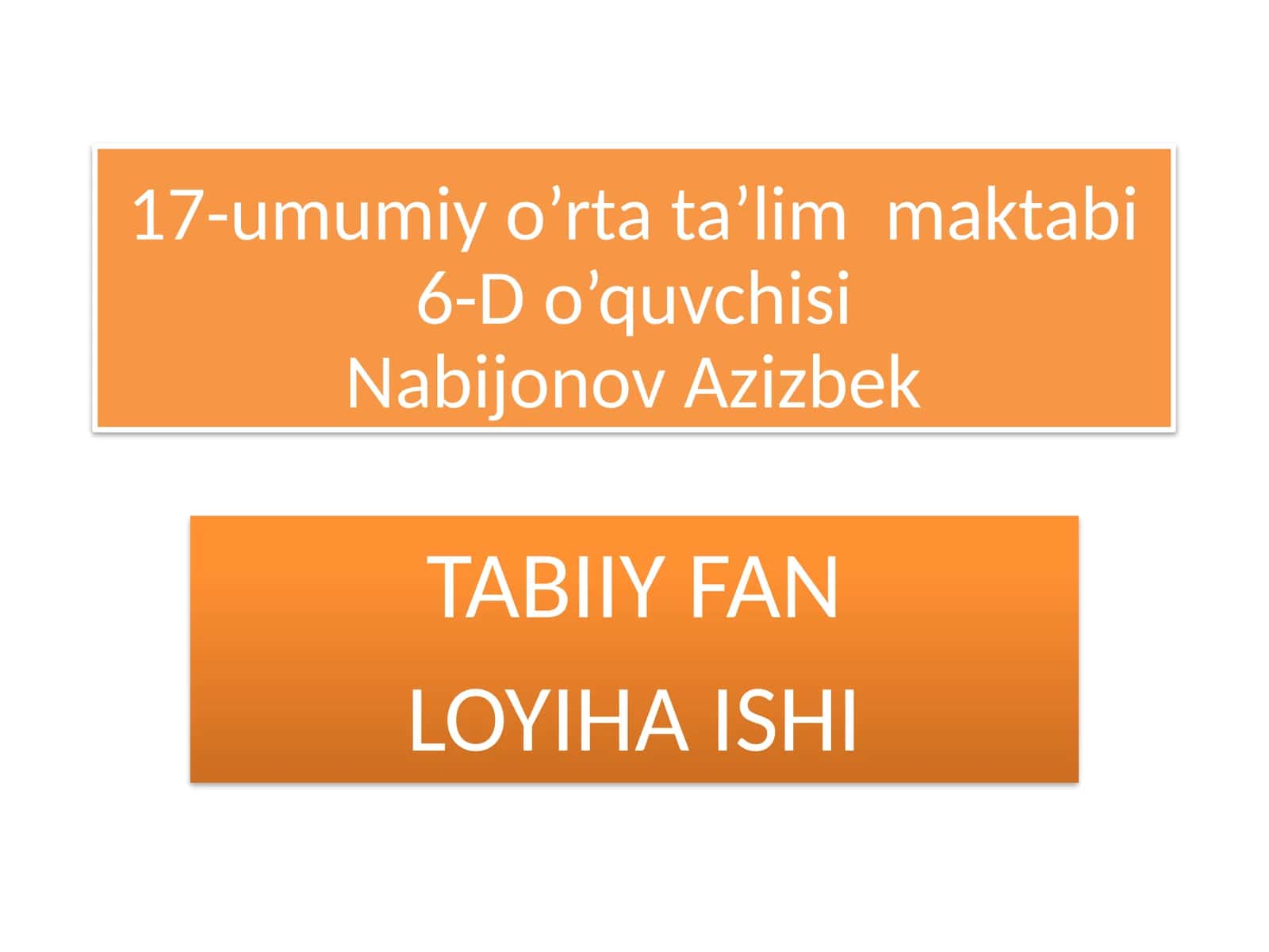 Tabiiy Fan Loyiha Ishi 1