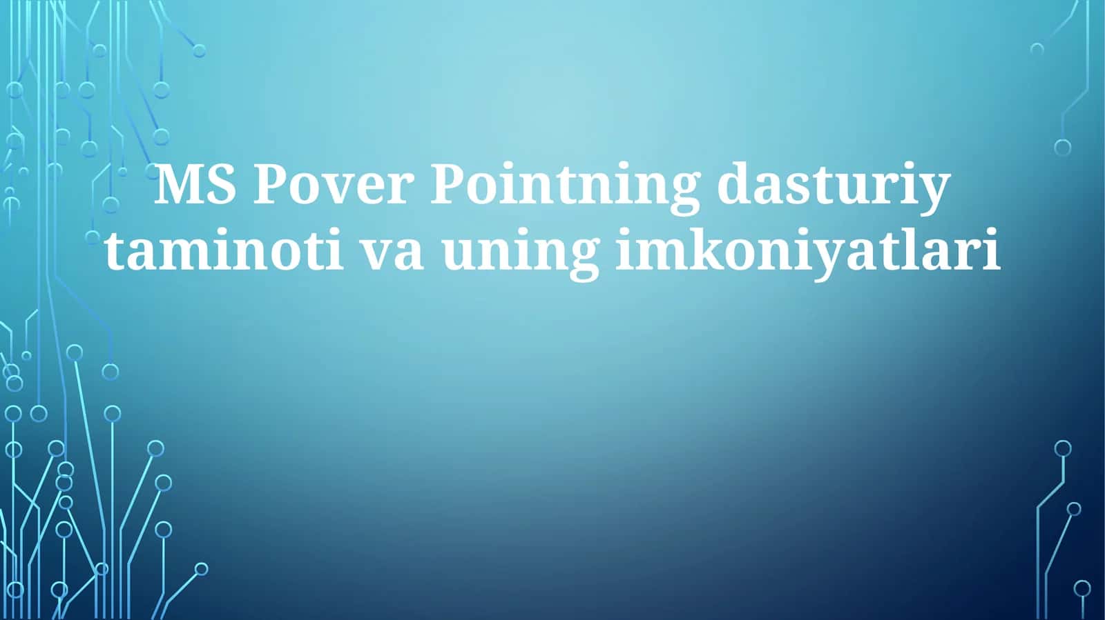PowerPointning imkoniyatlari 1