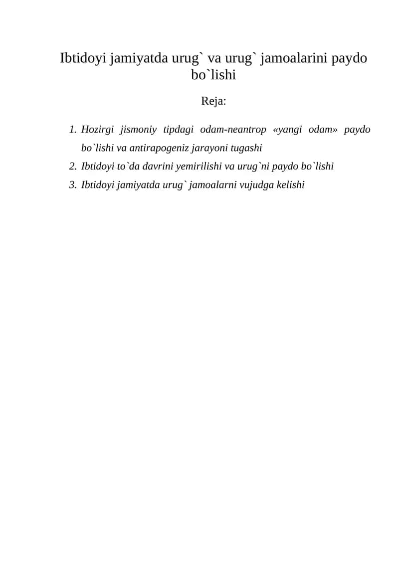 Ibtidoyi jamiyatda urug` va urug` jamoalarini paydo bo`lishi 1