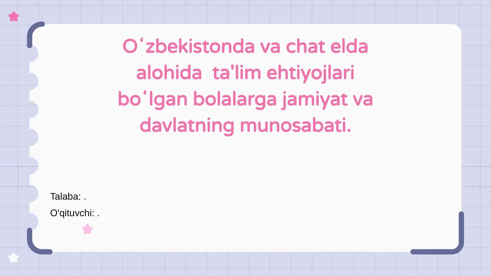 Oʻzbekistonda maxsus ta'lim ehtiyojlari 1
