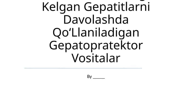 Gepatoprotektor Vositalar 1