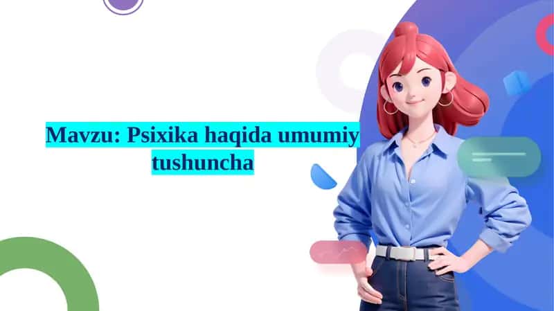 Psixika haqida umumiy tushuncha 1
